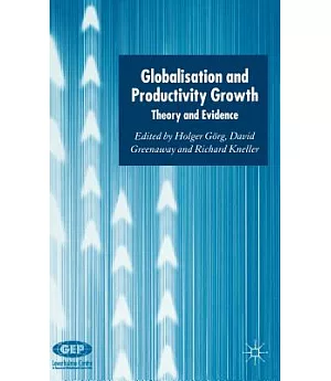 Globalization And Productivity Growth: Theory and Evidence