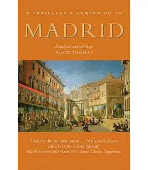 A Traveller’s Companion To Madrid
