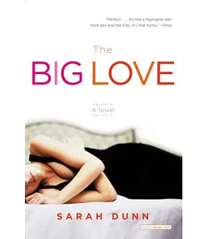 The Big Love: A Novel