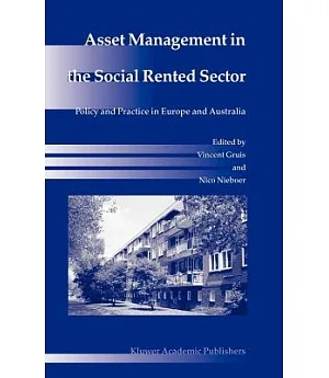 Asset Management In The Social Rented Sector: Policy And Practice In Europe And Australia