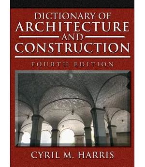 Dictionary Of Architecture & Construction