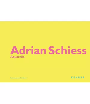 Adrian Schiess - Aquarelle