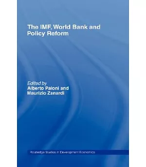 The IMF, World Bank And Policy Reform