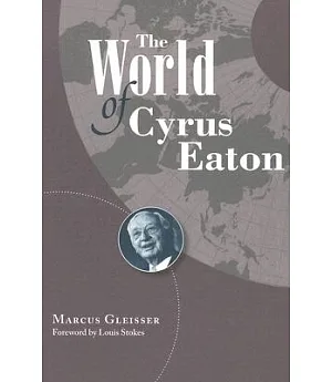The World Of Cyrus Eaton
