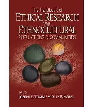 The Handbook Of Ethical Research With Ethnocultural Populations & Communities
