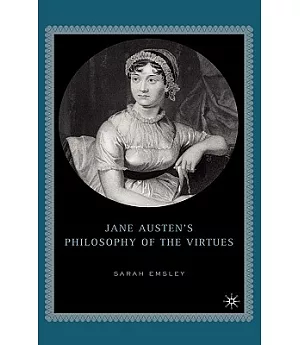 Jane Austen’s Philosophy Of The Virtues