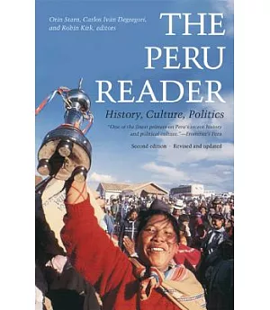Peru Reader: History, Culture, Politics