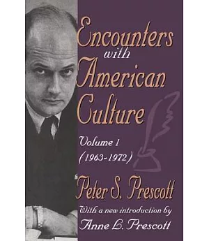 Encounters With American Culture: (1963-1972)