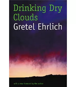 Drinking Dry Clouds: Stories from Wyoming