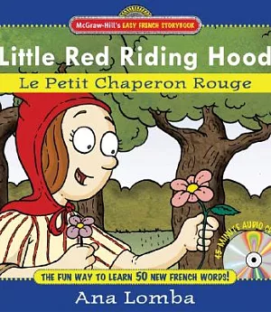 Little Red Riding Hood/le Petit Chaperon Rouge