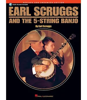 Earl Scruggs And the 5-string Banjo: Revised And Enhanced Edition