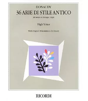 36 Arie Di Stile Antico: 36 Arias in Antique Style