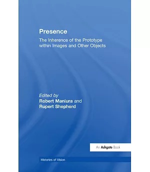 Presence: The Inherence of the Prototype Within Images And Other Objects