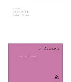 F.R. Leavis: Essays And Documents