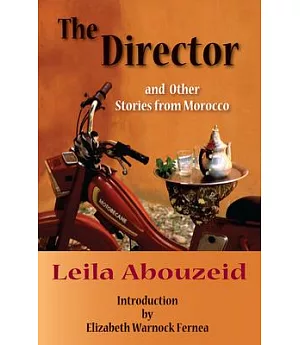 The Director And Other Stories from Morocco