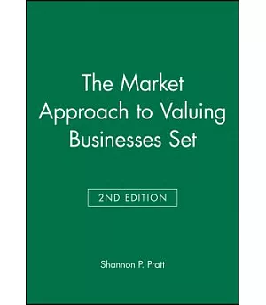 The Market Approach to Valuing Businesses