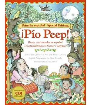 Pio Peep!: Rimas tradicionales en espanol/Tradtional Spanish Nursery Rhymes