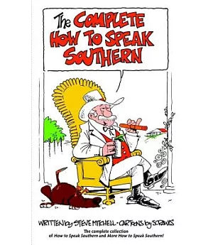 The Complete How to Speak Southern