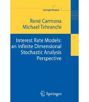 Interest Rate Models: An Infinite Dimensional Stochastic Analysis Perspective