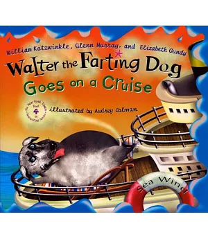 Walter the Farting Dog Goes on a Cruise