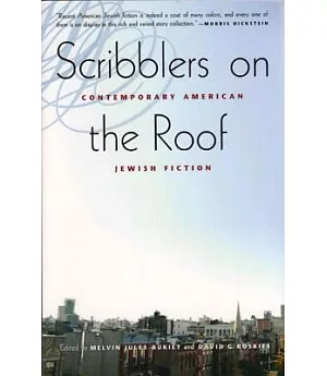 Scribblers on the Roof: Contemporary American Jewish Fiction