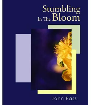 Stumbling in the Bloom