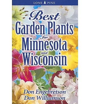 Best Garden Plants for Minnesota and Wisconsin