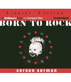 Born to Rock: Library Edition