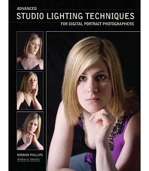 Advanced Studio Lighting Techniques: for Digital Portrait Photographers