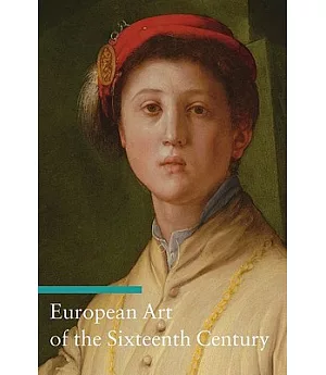 European Art of the Sixteenth Century