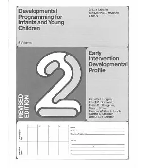 Developmental Programming for Infants and Young Children: Early Intervention Developmental Profile