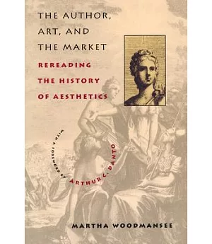 The Author, Art, and the Market: Rereading the History of Aesthetics