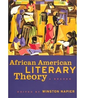 African American Literary Theory: A Reader