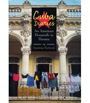 Cuba Diaries: An American Housewife in Havana