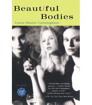 Beautiful Bodies: A Novel