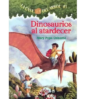 Dinosaurios Al Atardecer / Dinosaurs Before Dark