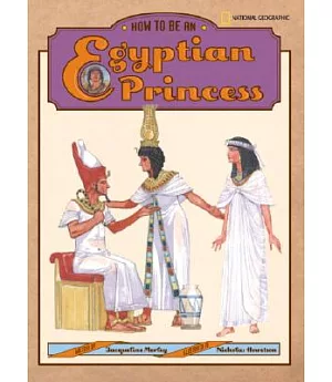 How to Be an Egyptian Princess