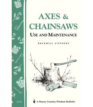 Axes and Chain Saws Use and Maintenance
