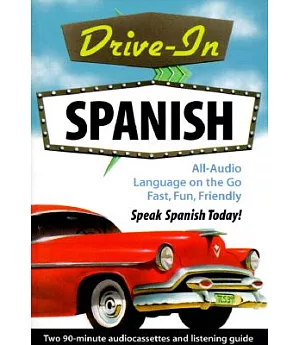 Drive-In Spanish: Listening Guide and 2 Cssts