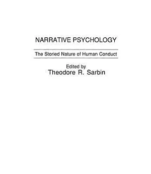 Narrative Psychology: The Storied Nature of Human Conduct