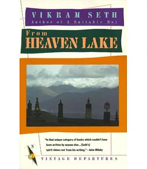 From Heaven Lake: Travels Through Sinkiang and Tibet