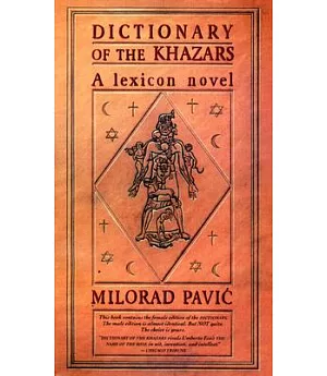 Dictionary of the Khazars: A Lexicon Novel in 100,000 Words/Female Edition