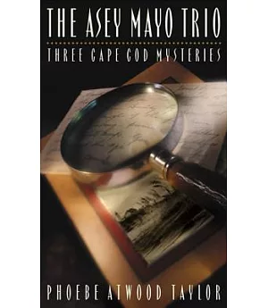 The Asey Mayo Trio: Three Cape Cod Mysteries