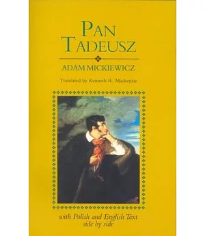 Pan Tadeusz: With Polish/ Englsh Text