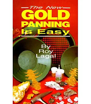 The New Gold Panning Is Easy