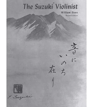 The Suzuki Violinist: A Guide for Teachers and Parents