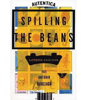 Spilling the Beans: Loteria Chicana