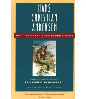 Hans Christian Andersen the Complete Fairy Tales and Stories