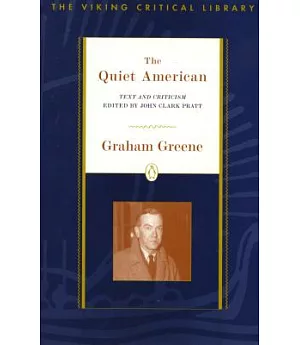 The Quiet American: Text and Criticism