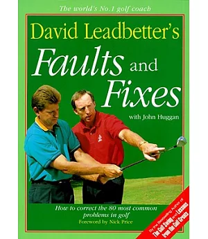 David Leadbetter’s Faults and Fixes
